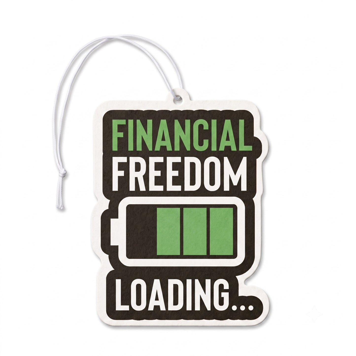 Financial Freedom Loading | Premium Car Freshener